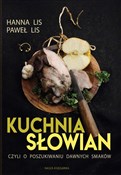 polish book : Kuchnia Sł... - Hanna Lis, Paweł Lis