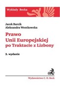 Prawo Unii... - Jacek Barcik, Aleksandra Wentkowska -  Książka z wysyłką do UK