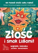 Polska książka : Złość i sm... - Wojciech Kołyszko, Jovanka Tomaszewska