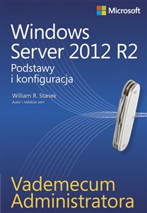 Picture of Vademecum administratora Windows Server 2012 R2 Podstawy i konfiguracja