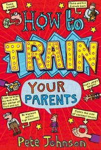 Picture of How To Train Your Parents
