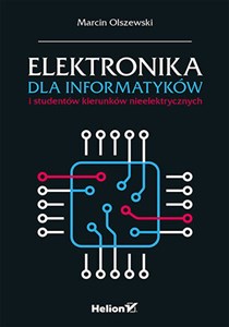 Picture of Elektronika dla informatyków i studentów kierunków nieelektrycznych