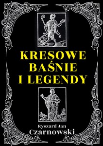 Picture of Kresowe baśnie i legendy