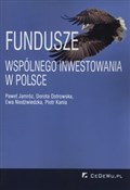 Fundusze w... - Paweł Jamróz, Dorota Ostrowska, Ewa Niedźwiedzka, Piotr Kania -  foreign books in polish 