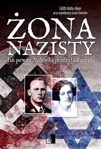 Picture of Żona nazisty Jak pewna Żydówka przeżyła Zagładę