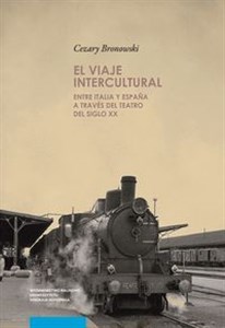 Picture of El viaje intercultural entre Italia y España a través del teatro del siglo XX