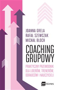 Picture of Coaching grupowy Praktyczny przewodnik dla liderów, trenerów, doradców i nauczycieli