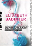 Konflikt K... - Elisabeth Badinter -  books in polish 
