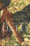 Black girl... - Joyce Carol Oates -  Polish Bookstore 