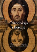 Książka : Ortodoksja... - Henryk Pietras
