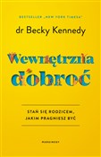 Wewnętrzna... - Becky Kennedy -  Polish Bookstore 