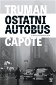 Ostatni au... - Truman Capote -  books from Poland