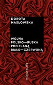 Wojna pols... - Dorota Masłowska -  Polish Bookstore 