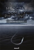 Mroczne od... - Christopher Hadnagy, Michele Fincher, Robin Dreeke -  Polish Bookstore 