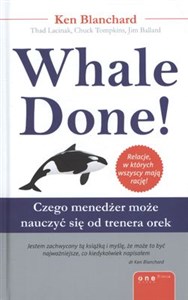 Picture of Whale Done! Czego menedżer może nauczyć się od trenera orek