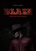 Blaze Krwa... - Marta Kmieć -  Polish Bookstore 
