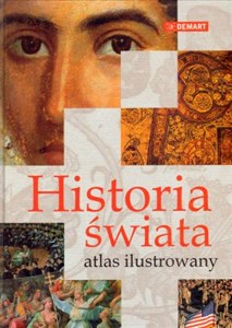 Picture of Historia świata Atlas ilustrowany