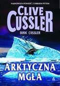 Arktyczna ... - Clive Cussler, Dirk Cussler -  Polish Bookstore 