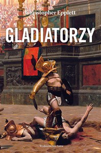 Picture of Gladiatorzy i walki z dzikimi zwierzętami na arenach