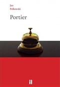 Książka : Portier i ... - Jan Polkowski
