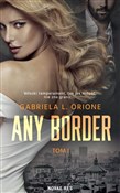Any Border... - Gabriela L. Orione -  Książka z wysyłką do UK