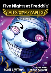 Obrazek Five Nights at Freddy's Tales from the Pizzaplex Hipnofobia Tom 3