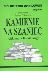 Picture of Biblioteczka Opracowań Kamienie na szaniec Aleksandra Kamińskiego zeszyt nr 82