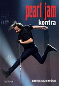 polish book : Pearl Jam ... - Bartek Koziczyński