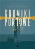 Kroniki po... - Annie Proulx -  Polish Bookstore 