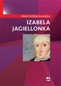 Książka : Izabela Ja... - Alina Zerling-Konopka