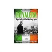 Zobacz : De Valera ... - Paweł Toboła-Pertkiewicz
