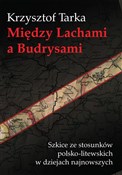 Między Lac... - Krzysztof Tarka -  books from Poland
