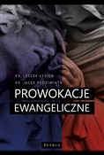 Prowokacje... - ks. Jacek Pędziwiatr, ks. Leszek Łysień - Ksiegarnia w UK