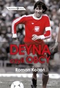 Deyna czyl... - Roman Kołtoń -  Książka z wysyłką do UK