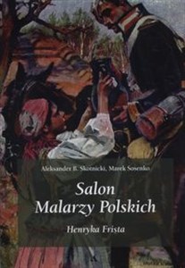 Picture of Salon malarzy poskich Henryka Frista Wydawnictwo pocztówek krakowskich artystycznych i patriotycznych