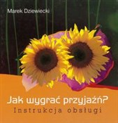 Jak wygrać... - Marek Dziewiecki -  foreign books in polish 