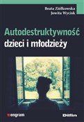 Autodestru... - Beata Ziółkowska, Jowita Wycisk -  Polish Bookstore 