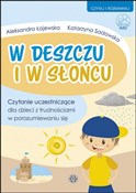 W deszczu ... - Aleksandra Łojewska, Katarzyna Sadowska -  foreign books in polish 
