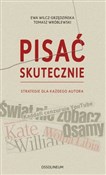 Pisać skut... - Ewa Wilcz-Grzędzińska, Tomasz Wróblewski - Ksiegarnia w UK