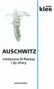 Picture of Auschwitz Medycyna III Rzeszy i jej ofiary