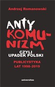 polish book : Antykomuni... - Andrzej Romanowski