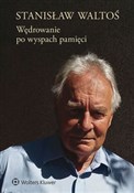 Wędrowanie... - Stanisław Waltoś -  books in polish 