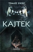 Książka : Kajtek - Tomasz Siwiec