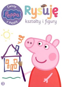 Obrazek Świnka Peppa Ćwiczę z Peppą Rysuję kształty i figury