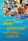 Moje słone... - Maria Zofia Christou -  books in polish 
