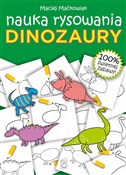 Polska książka : Dinozaury.... - Maciej Maćkowiak