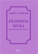 Filozofia ... - Adolf E. Szołtysek -  Polish Bookstore 