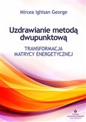 Uzdrawiani... - George Mircea Ighisan -  books from Poland