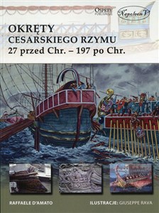 Picture of Okręty cesarskiego Rzymu 27 przed Chr. - 197 po Chr.