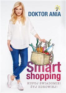 Picture of Smart shopping Kupuj świadomie Żyj zdrowiej